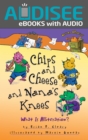 Chips and Cheese and Nana's Knees : What Is Alliteration? - eBook