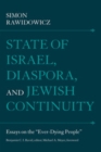 State of Israel, Diaspora, and Jewish Continuity : Essays on the "Ever-Dying People" - eBook