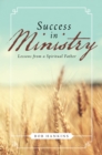 Success in Ministry : Lessons from a Spiritual Father - eBook