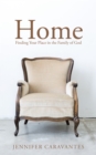 Home : Finding Your Place in the Family of God - eBook