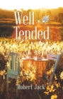 Well Tended - eBook