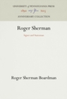 Roger Sherman : Signer and Statesman - eBook