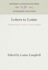 Letters to Louise : Theodore Dreiser's Letters to Louise Campbell - eBook