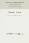 Samuel Sloan : Architect of Philadelphia, 1815-1884 - eBook