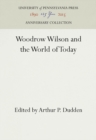 Woodrow Wilson and the World of Today - eBook