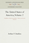 The United States of America, Volume 2 : A Syllabus of American Studies--History and Social Sciences - eBook