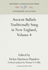 Ancient Ballads Traditionally Sung in New England, Volume 4 : Ballads 25-295 - eBook
