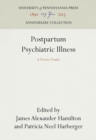 Postpartum Psychiatric Illness : A Picture Puzzle - eBook