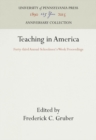 Teaching in America : Forty-third Annual Schoolmen's Week Proceedings - eBook