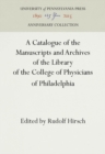 A Catalogue of the Manuscripts and Archives of the Library of the College of Physicians of Philadelphia - eBook