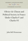 Olivier de Clisson and Political Society in France Under Charles V and Charles VI - eBook