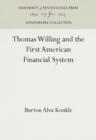 Thomas Willing and the First American Financial System - eBook