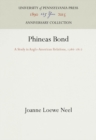 Phineas Bond : A Study in Anglo-American Relations, 1786-1812 - eBook