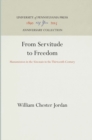 From Servitude to Freedom : Manumission in the Senonais in the Thirteenth Century - eBook