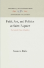 Faith, Art, and Politics at Saint-Riquier : The Symbolic Vision of Angilbert - eBook