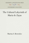 The Cultural Labyrinth of Maria de Zayas - eBook