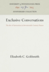 Exclusive Conversations : The Art of Interaction in Seventeenth-Century France - eBook