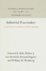 Industrial Peacemaker : George W. Taylor's Contributions to Collective Bargaining - eBook