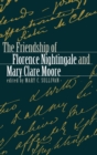 The Friendship of Florence Nightingale and Mary Clare Moore - eBook