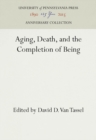 Aging, Death, and the Completion of Being - eBook