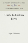 Guide to Eastern Ferns - eBook