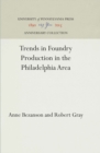Trends in Foundry Production in the Philadelphia Area - eBook