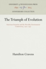 The Triumph of Evolution : American Scientists and the Heredity-Environment Controversy, 19-1941 - eBook