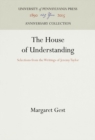The House of Understanding : Selections from the Writings of Jeremy Taylor - eBook
