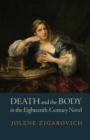 Death and the Body in the Eighteenth-Century Novel - eBook