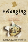 Belonging : An Intimate History of Slavery and Family in Early New England - Book