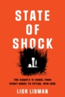 State of Shock : The Kibbutz in Israel from Avant-Garde to Fetish, 1948-1955 - Book