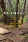 Dilemmas : Beyond Binaries and Double Binds - Book