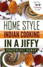 Home Style Indian Cooking In A Jiffy - eBook