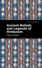 Ancient Ballads and Legends of Hindustan - eBook