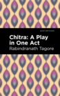 Chitra : A Play in One Act - eBook