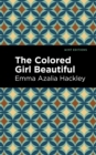 The Colored Girl Beautiful - eBook