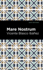Mare Nostrum : A Novel - eBook
