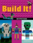 Build It! Monsters : Make Supercool Models with Your Favorite LEGO(R) Parts - eBook