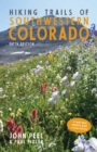 Hiking Trails of Southwestern Colorado, Fifth Edition - eBook