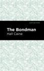 The Bondman : A New Saga - eBook