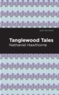 Tanglewood Tales - eBook