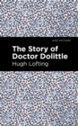 The Story of Doctor Dolittle - eBook