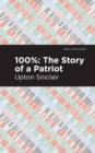 100%: The Story of a Patriot - eBook