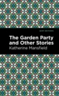 The Garden Party and Other Stories - eBook