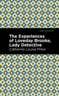 The Experience of Loveday Brooke, Lady Detective - eBook