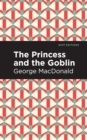 The Princess and the Goblin - eBook