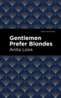 Gentlemen Prefer Blondes : The Intimate Diary of a Professional Lady - Book