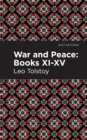 War and Peace Books XI - XV - eBook