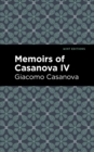 Memoirs of Casanova Volume IV - eBook
