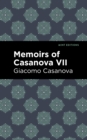 Memoirs of Casanova Volume VII - eBook